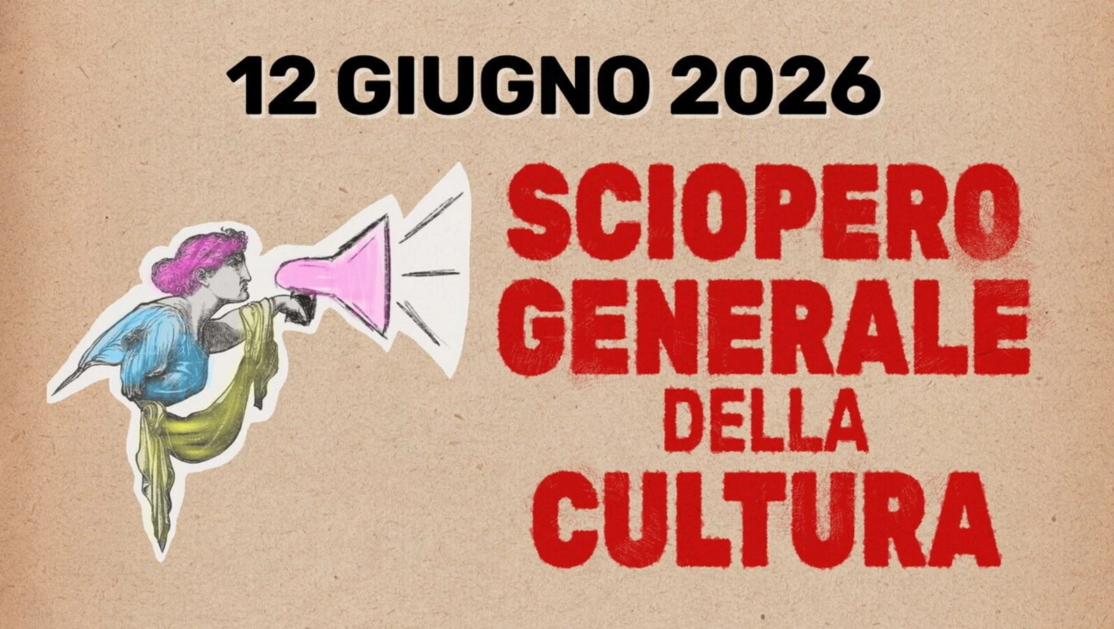 Locandina dello sciopero generale della cultura del 12 giugno 2026